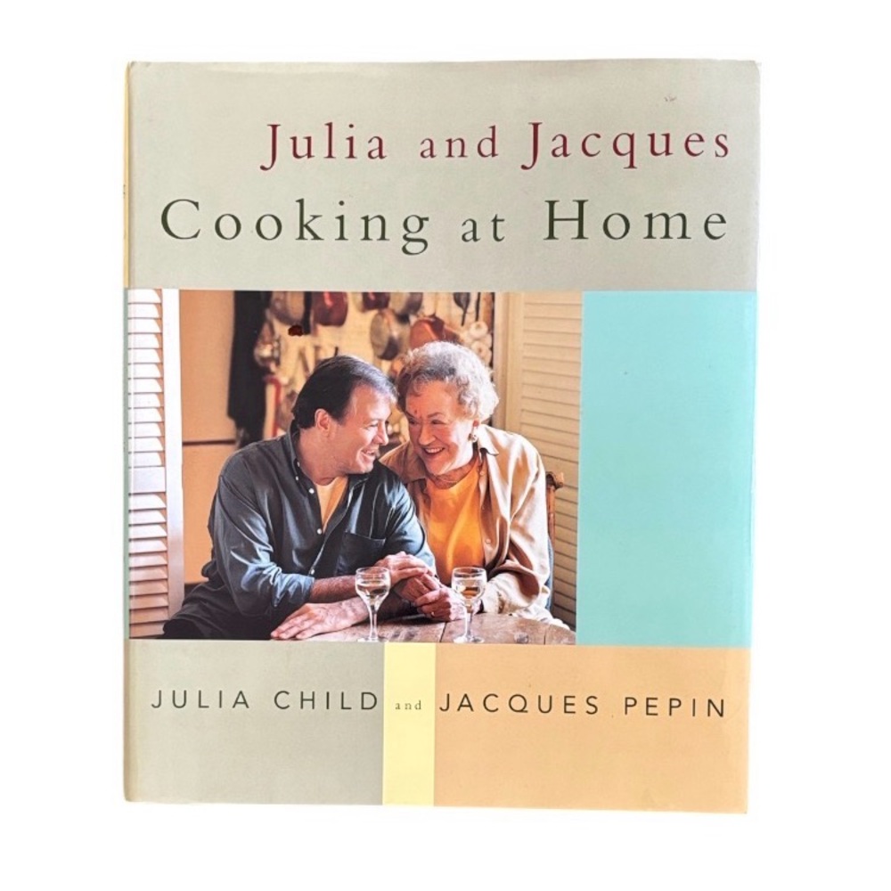 Julia and Jacques Cooking at Home Hardcover Cookbook
